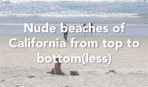 best nude beaches california|Top 25 Clothing